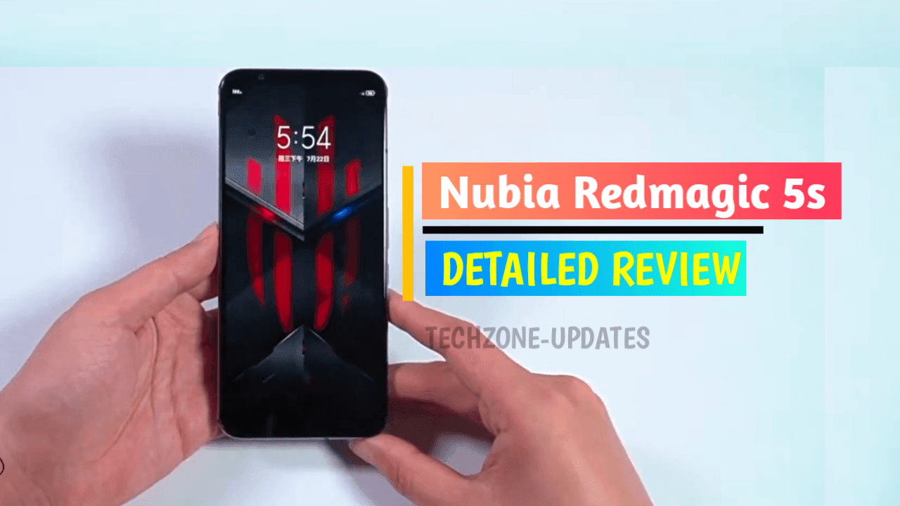Nubia Red Magic 5S Review: Specifications and features.