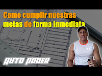 Como cumplir nuestras metas de forma inmediata