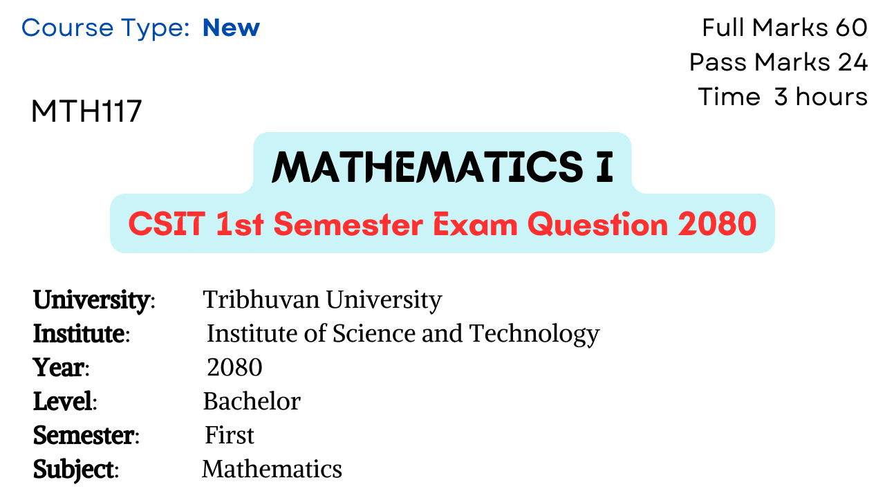 Mathematics I: CSIT 1st Semester Exam Question 2080