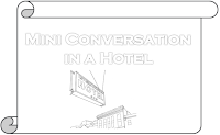 Mini Conversation In a Hotel