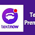 TextNow Premium APK v20.47.1.0 - Sanal Numara Alma