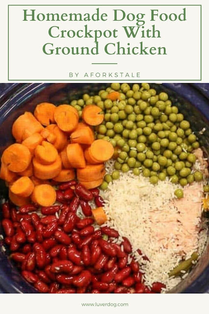 Easy Homemade Dog Food Crockpot With Ground Chicken