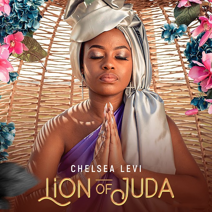 Chelsea Levi - Lian Of Juda [Exclusivo 2021] (Download Mp3)