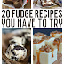 Twenty Fudge Recipes You Have To Try