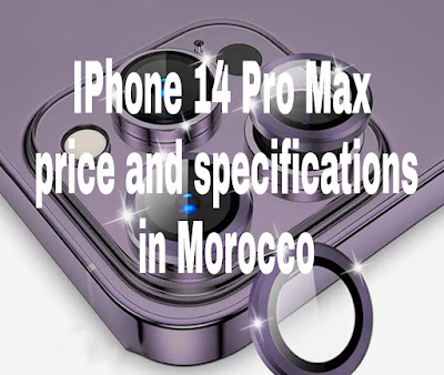 iPhone 14 Pro Max : Price and specifications in Morocco