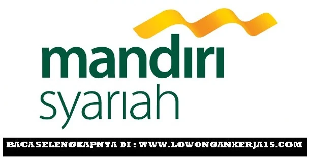 Lowongan Kerja Staff Admin PT Bank Syariah Mandiri November 2019