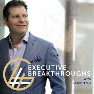 Increase Your Capacity as a Leader With Jason Treu