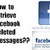  How to restore deleted messages on Facebook