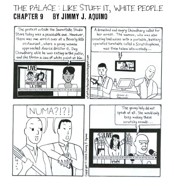 The Palace: Like Stuff It, White People, Chapter 9 by Jimmy J. Aquino