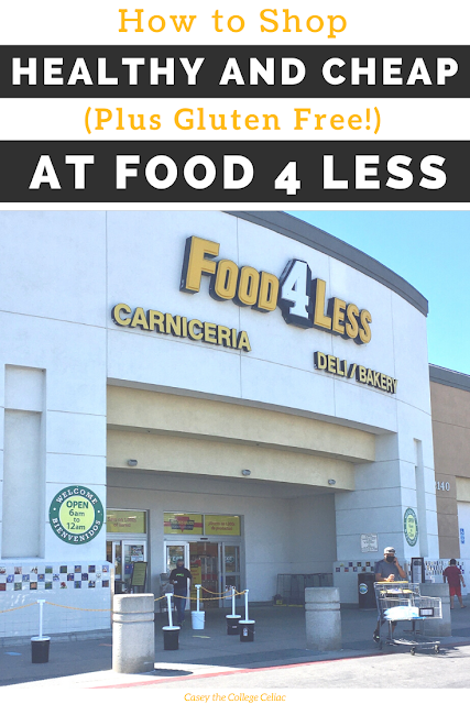 Eating Gluten Free, Cheap and Healthy at Food 4 Less