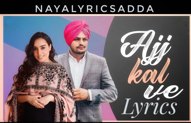 Ajj Kal Ve Lyrics |Barbie Maan |Sidhu Moose Wala| Latest Punjabi Songs 2020|