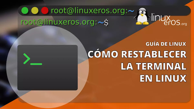 Cómo restablecer la terminal en Linux