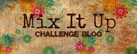 Mix It Up Challenge Blog