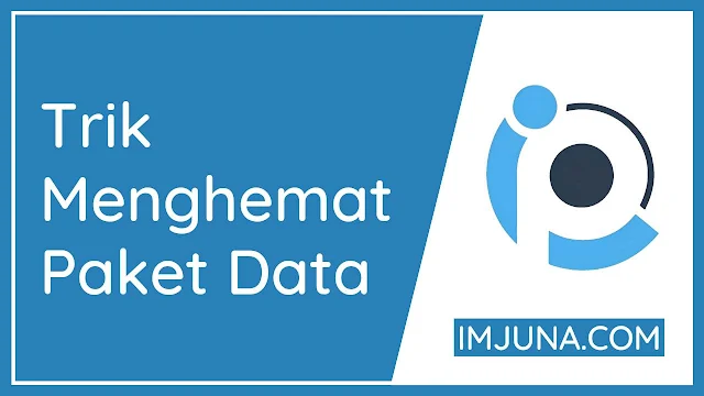 9 Trik Menghemat Kuota Paket Data Internet