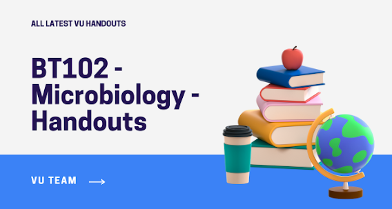 BT102 - Microbiology - Handouts