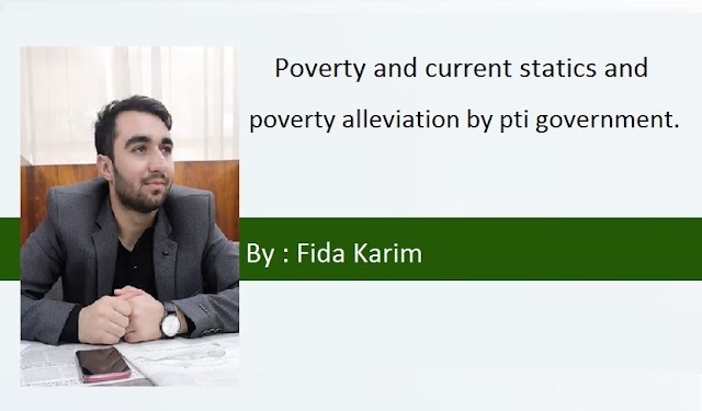Poverty: Written By: Fida Karim