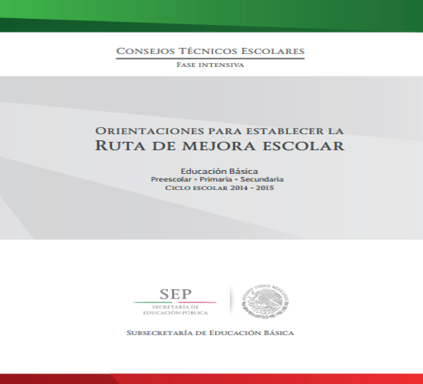 Consejo Técnico Escolar ~ Fase Intensiva | Orientaciones para establecer la Ruta de Mejora