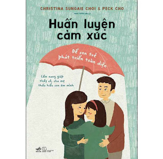 Huấn Luyện Cảm Xúc Để Con Trẻ Phát Triển Toàn Diện ebook PDF-EPUB-AWZ3-PRC-MOBI