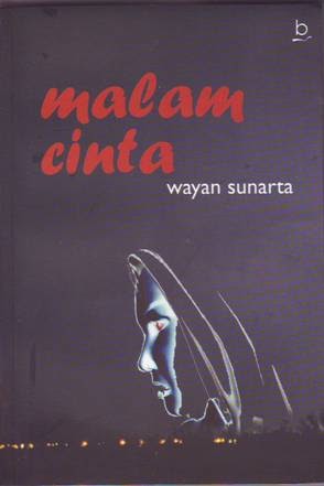 Kepada Puisi  MALAM  CINTA 