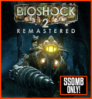 bioshock 2 remastered full version free for pc