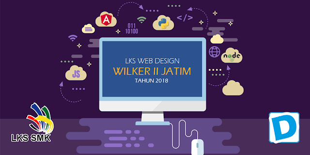 Daftar Pemenang LKS Bidang Web Desain Tingkat Wilker II Tahun 2018