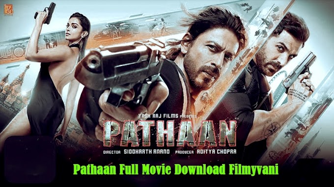 Pathaan Full Movie Download Official | Shah Rukh Khan | Deepika Padukone | John Abraham | Siddharth Anand - 2023