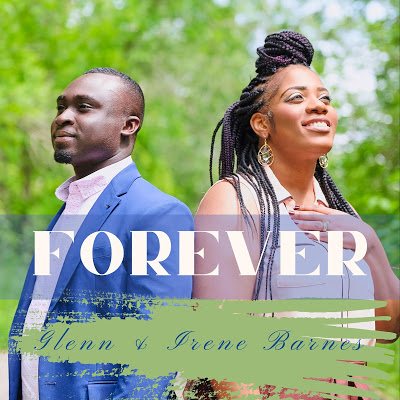 [Audio + Video] FOREVER - Glenn & Irene Barnes