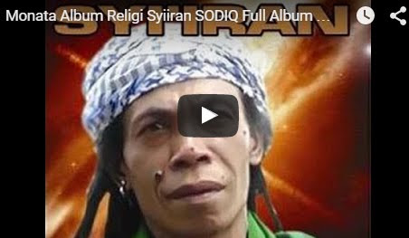 Monata Album Religi Syiiran SODIQ (Qasidah Nonstop )