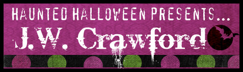 Haunted Halloween with J.W. Crawford and a giveaway!