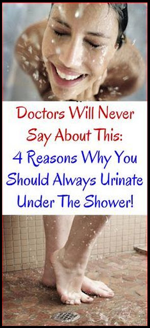 Doctors Will Never Tell You About This : 4 Reasons Why You Should Always Urinate Under The Shower
