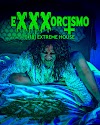Horrorland presenta “EXXXORCISMO”: l’experiència més extrema, prohibida i visceral de 2025