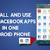 Install two Facebook Apps in One Android Phone - No root Required