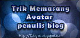 Trik Memasang Avatar penulis blog