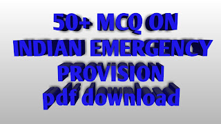 INDIAN CONSTITUTION MCQ QUESTIONS ON EMERGENCY PROVISIONS