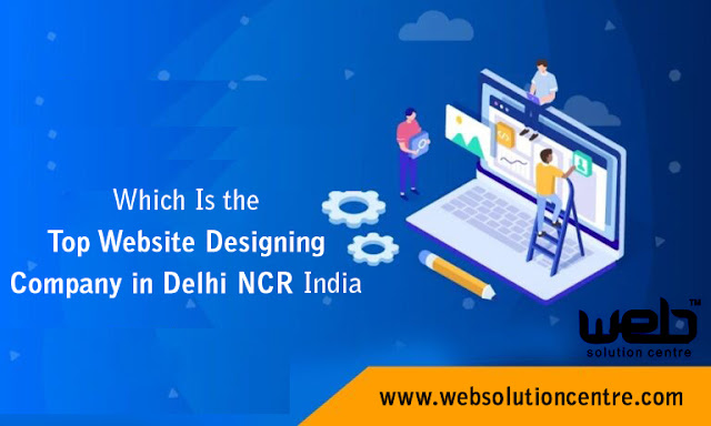 Top Website Designing Company in Delhi NCR