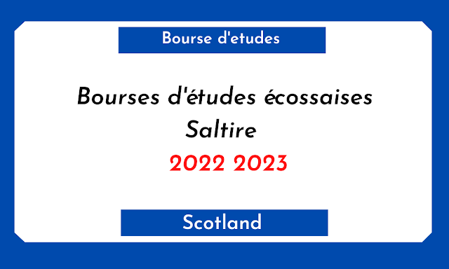 Bourses d'études écossaises Saltire 2022-2023