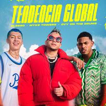Tendencia Global Lyrics in English – Blessd, Myke Towers & Ovy On The Drums