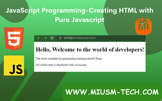 Javascript Programming Creating HTML pure javascript