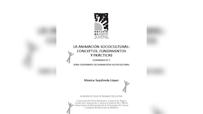 La Animación Sociocultural: Conceptos, fundamentos y prácticas - Mónica Sepúlveda López [PDF] 