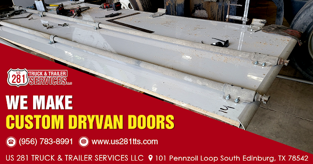 We make custom Dry Van Doors at our Truck and Trailer Repair Shop in Edinburg, South Texas !!!