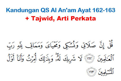 4 Kandungan Surat Al An'am Ayat 162-163 + Tajwid, Arti Perkata