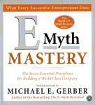 E Myth Mastery - audio book - Michael E. Gerber