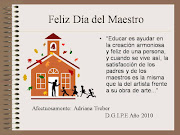 FELIZ DÍA DEL MAESTRO ! (feliz dia del maestro con frases )