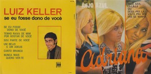 Adriana & Luiz Keller - Anjo Azul & Se Eu Fosse Dno De Vocêo (1970)[Flac]