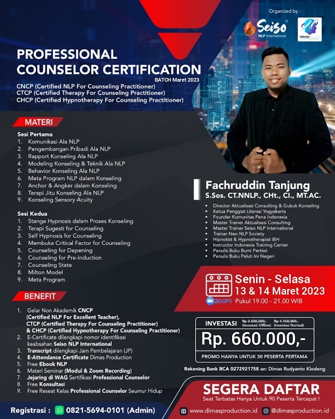 WA.0821-5694-0101 | Certified NLP For Counseling Practitioner (CNCP), Certified Therapy For Counseling Practitioner (CTCP), Certified Hypnotherapy For Counseling Practitioner (CHCP) 13 Maret 2023