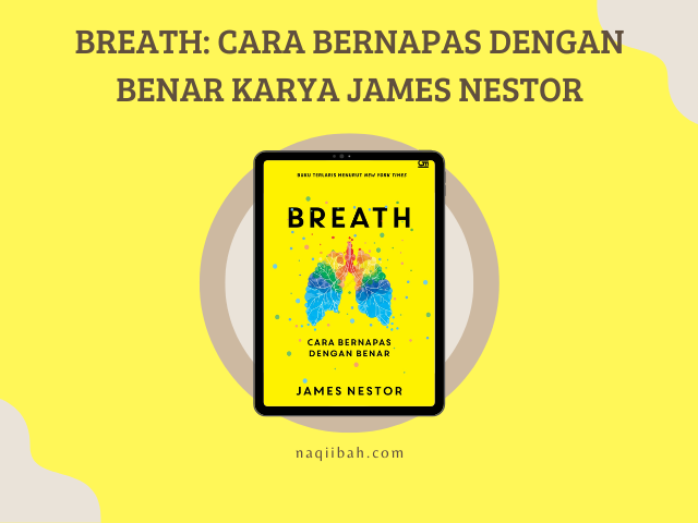 Breath: Cara Bernapas dengan Benar Karya James Nestor