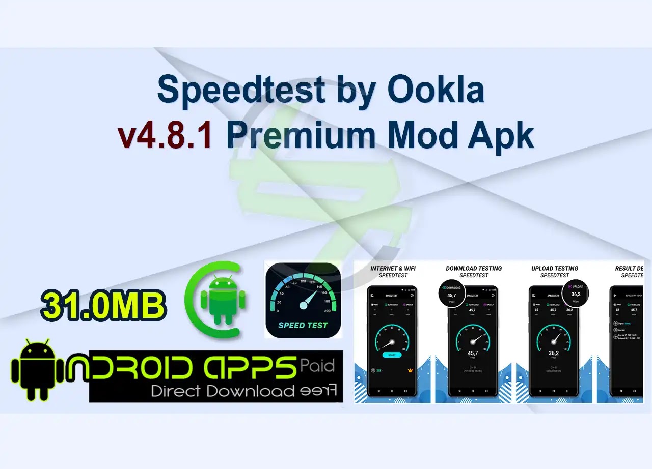 Speedtest by Ookla v4.8.1 Premium Mod Apk