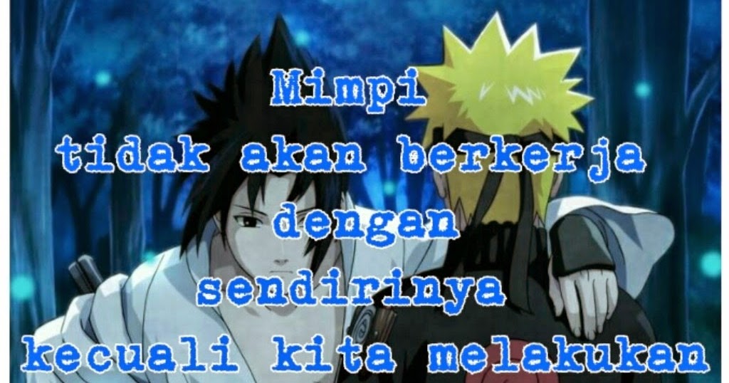 Kata Kata Mutiara Anime Naruto  Kata-Kata SMS