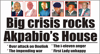 Big Crisis Rocks Akpabio's House