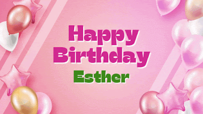 Happy Birthday Esther